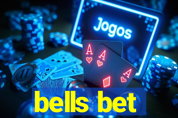 bells bet